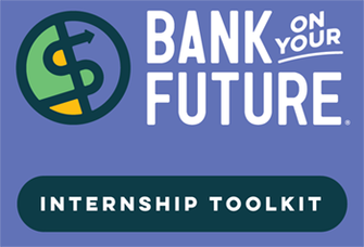 Bank On Your Future Internship Toolkit